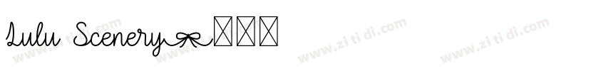 Lulu Scenery字体转换